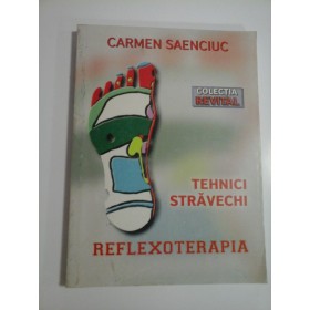 Tehnici  Stravechi  REFLEXOTERAPIA  -  CARMEN  SAENCIUC